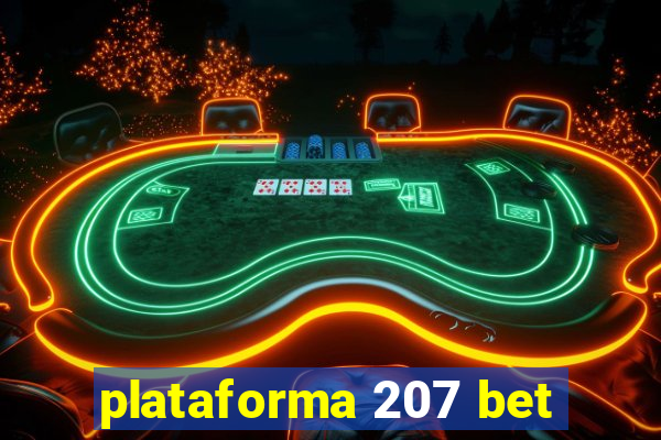 plataforma 207 bet